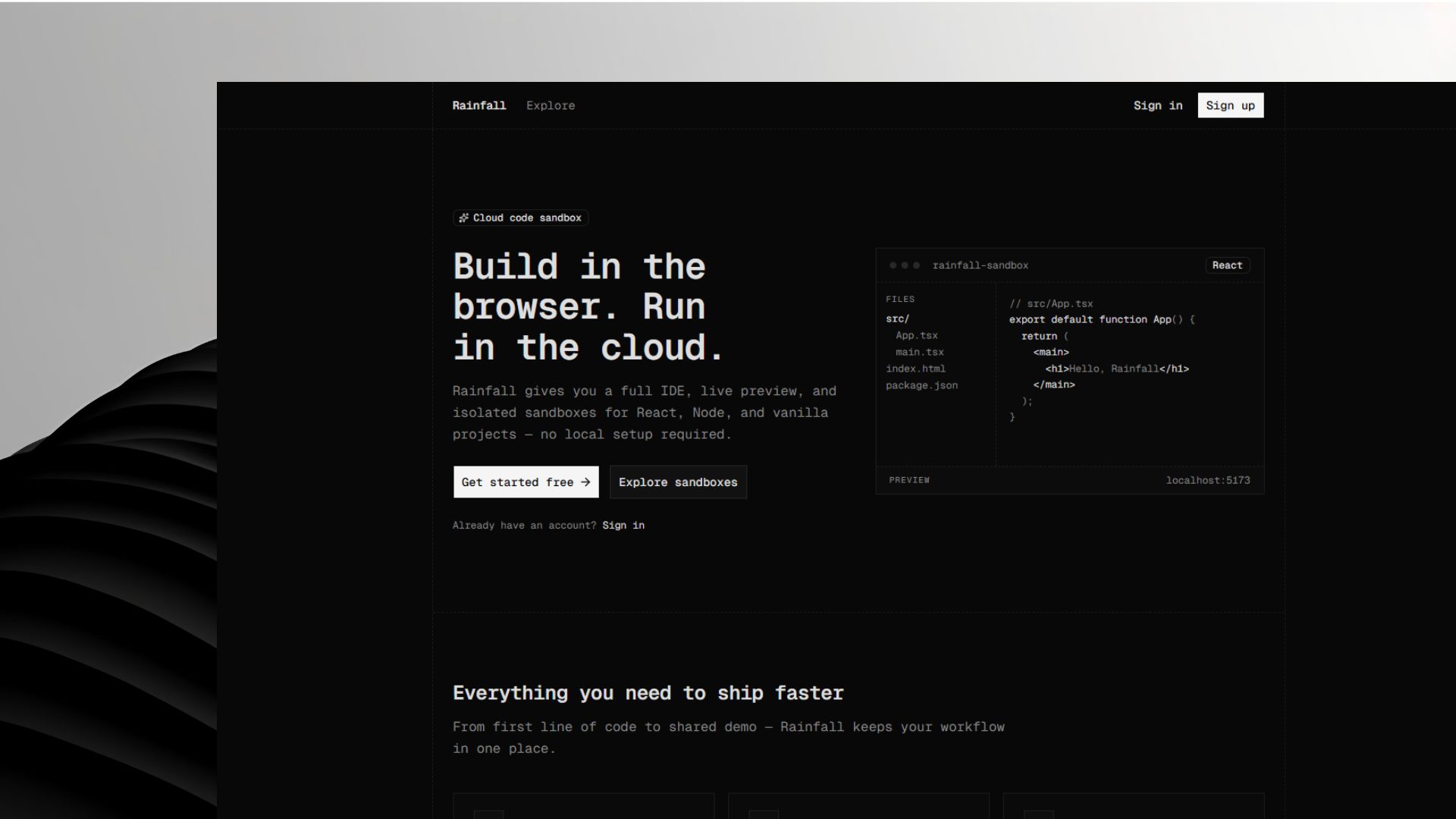 Rainfall landing page — Build in the browser. Run in the cloud.